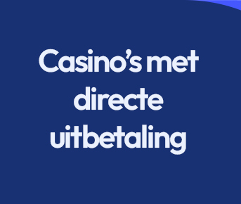 snelle uitbetaling bij Nederlandse online casino's