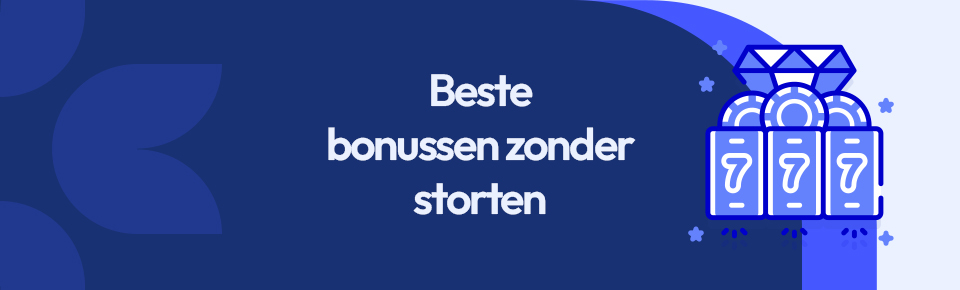 Beste bonussen zonder storten