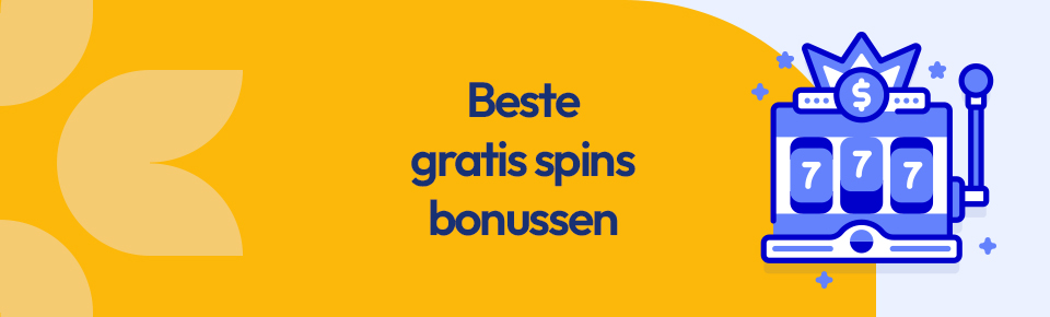 Beste gratis spins bonussen