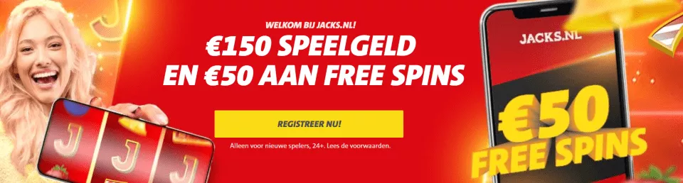Jacks.nl nieuwe welkomstbonus €150 bonusgeld en €50 free spins